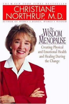 The Wisdom of Menopause: Creating Physical and ... 055338080X Book Cover