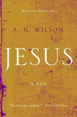 Jesus: A Life 0393326330 Book Cover