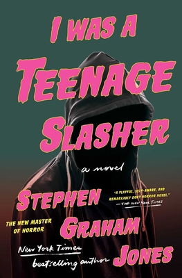 I Was a Teenage Slasher 1668022265 Book Cover
