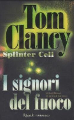 I signori del fuoco (A Splinter Cell) di David ... [Italian] 881700913X Book Cover
