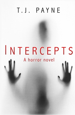 Intercepts: a horror novel 1954503040 Book Cover