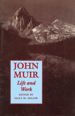 John Muir: Life and Work 0826315941 Book Cover