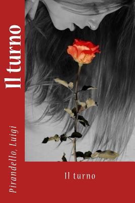 Il turno [Italian] 1546627286 Book Cover