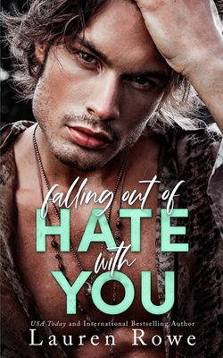 Falling Out of Hate with You 1966535473 Book Cover