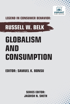 Globalism and Consumption 1636515193 Book Cover