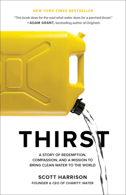 Thirst: A Story of Redemption, Compassion, and ... 1524762865 Book Cover
