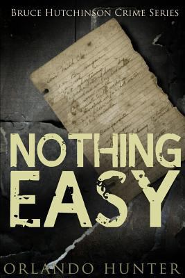 Thriller: Mystery: Nothing Easy: (detective, mu... 1523384034 Book Cover