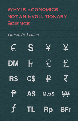 Why is Economics not an Evolutionary Science 1473324335 Book Cover