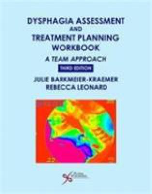 Dysphagia Assessment and Treatment Planning Wor... 1597564664 Book Cover