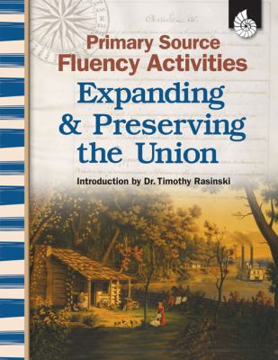 Primary Source Fluency Activities: Expanding & ... 1425803660 Book Cover