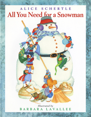 All You Need for a Snowman: A Winter and Holida... 0152061150 Book Cover