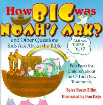 How Big Was Noah's Ark?: And Other Questions Ki... 0884862216 Book Cover