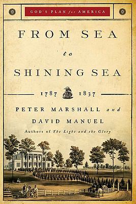 From Sea to Shining Sea: 1787-1837 0800733940 Book Cover