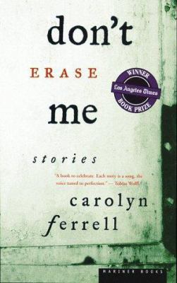 Don't Erase Me: Stories 0395901359 Book Cover