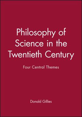 Philosophy of Science in the Twentieth Century:... 0631183582 Book Cover