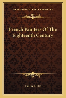 French Painters Of The Eighteenth Century 1162746998 Book Cover