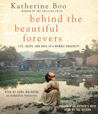 Behind the Beautiful Forevers: Life, Death, and... 0307934055 Book Cover