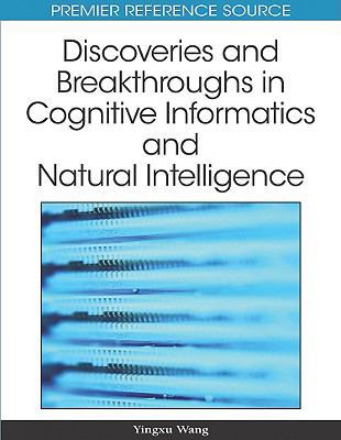 Discoveries and Breakthroughs in Cognitive Info... 1605669024 Book Cover