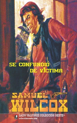 Se confundio de victima [Spanish] 1619510154 Book Cover