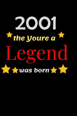 Paperback 2001 The year a LEGEND was born: Blank Lined Notebook. Funny and cute gag gift for 19th Birthday for men, women, daughter, son, girlfriend, ... wife, husband, co-worker,perfect Gift,Logbook Book