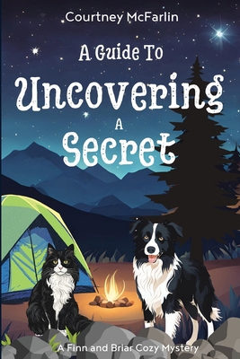 A Guide to Uncovering a Secret B0GPW77C56 Book Cover