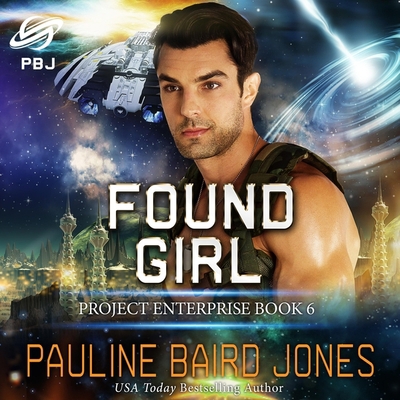Found Girl: Project Enterprise 6            Book Cover