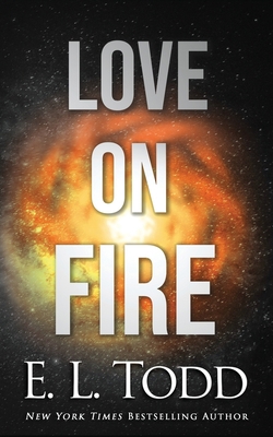 Love on Fire 1088556361 Book Cover