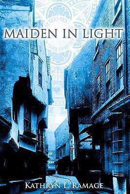 Maiden in Light 0982581327 Book Cover