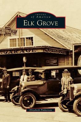 Elk Grove 153161731X Book Cover