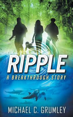 Ripple (Breakthrough Book 4) 1542383692 Book Cover