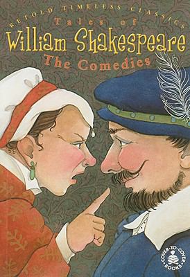 Tales of William Shakespeare: The Comedies 0789152886 Book Cover