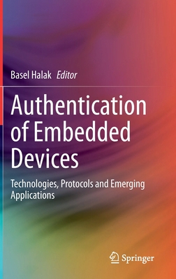 Authentication of Embedded Devices: Technologie... 3030607682 Book Cover