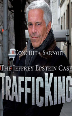 Trafficking: The Jeffrey Epstein Case 1713540835 Book Cover