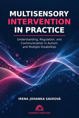 Multisensory Intervention in Practice: Understa... B0HKVKCTBB Book Cover