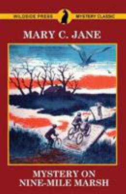 Mystery on Nine-Mile Marsh 1479425230 Book Cover