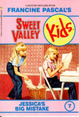 Jessica's Big Mistake (Sweet Valley Kids, No. 7) 055315799X Book Cover