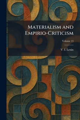 Materialism and Empirio-Criticism 1025831667 Book Cover