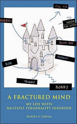 A Fractured Mind: My Life with Multiple Persona... 1904132901 Book Cover