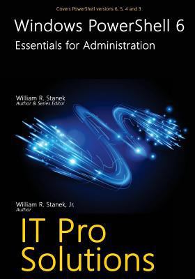 Windows PowerShell 6: Essentials for Administra... 1545087105 Book Cover