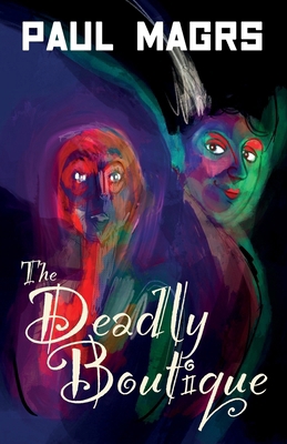 The Deadly Boutique 191352535X Book Cover
