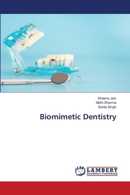 Biomimetic Dentistry 6207487168 Book Cover