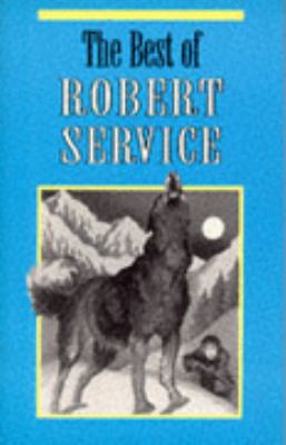 The best of Robert Service 0713644648 Book Cover