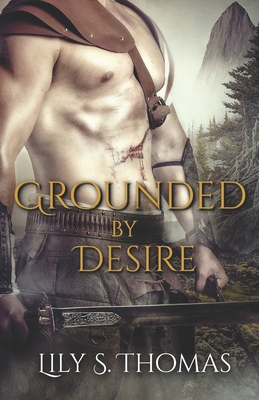 Grounded By Desire B08NZ3VK3K Book Cover