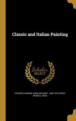 Classic and Italian Painting 1361293691 Book Cover