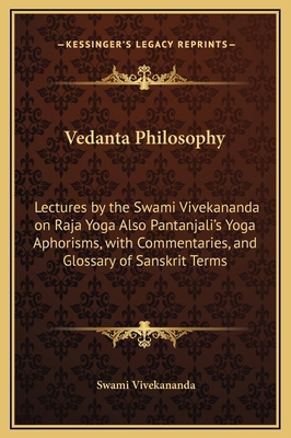 Vedanta Philosophy: Lectures by the Swami Vivek... 1169336043 Book Cover