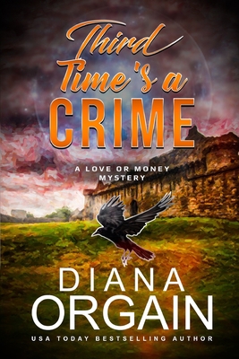 Third Time's A Crime: (A fun suspense mystery w... B08H5DD7BC Book Cover
