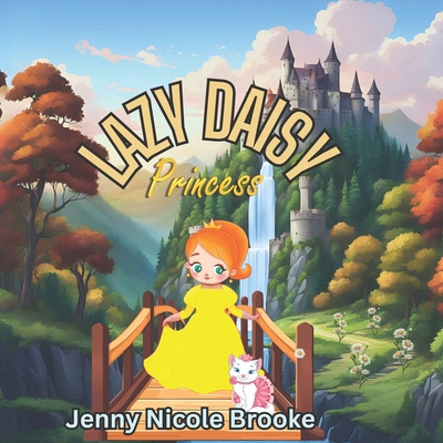 Lazy Daisy Princess B0DCKFH3H4 Book Cover