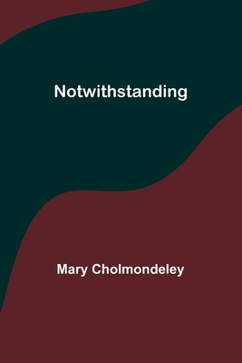 Notwithstanding 9357099425 Book Cover