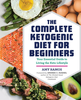 The Complete Ketogenic Diet for Beginners: Your... 1623158087 Book Cover