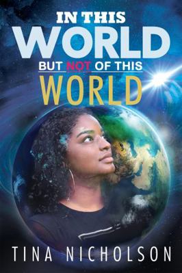 In This World but Not of This World